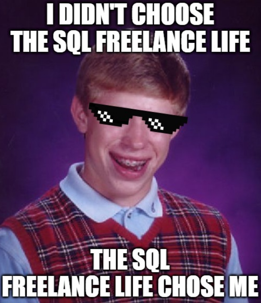 SQL Freelance Life